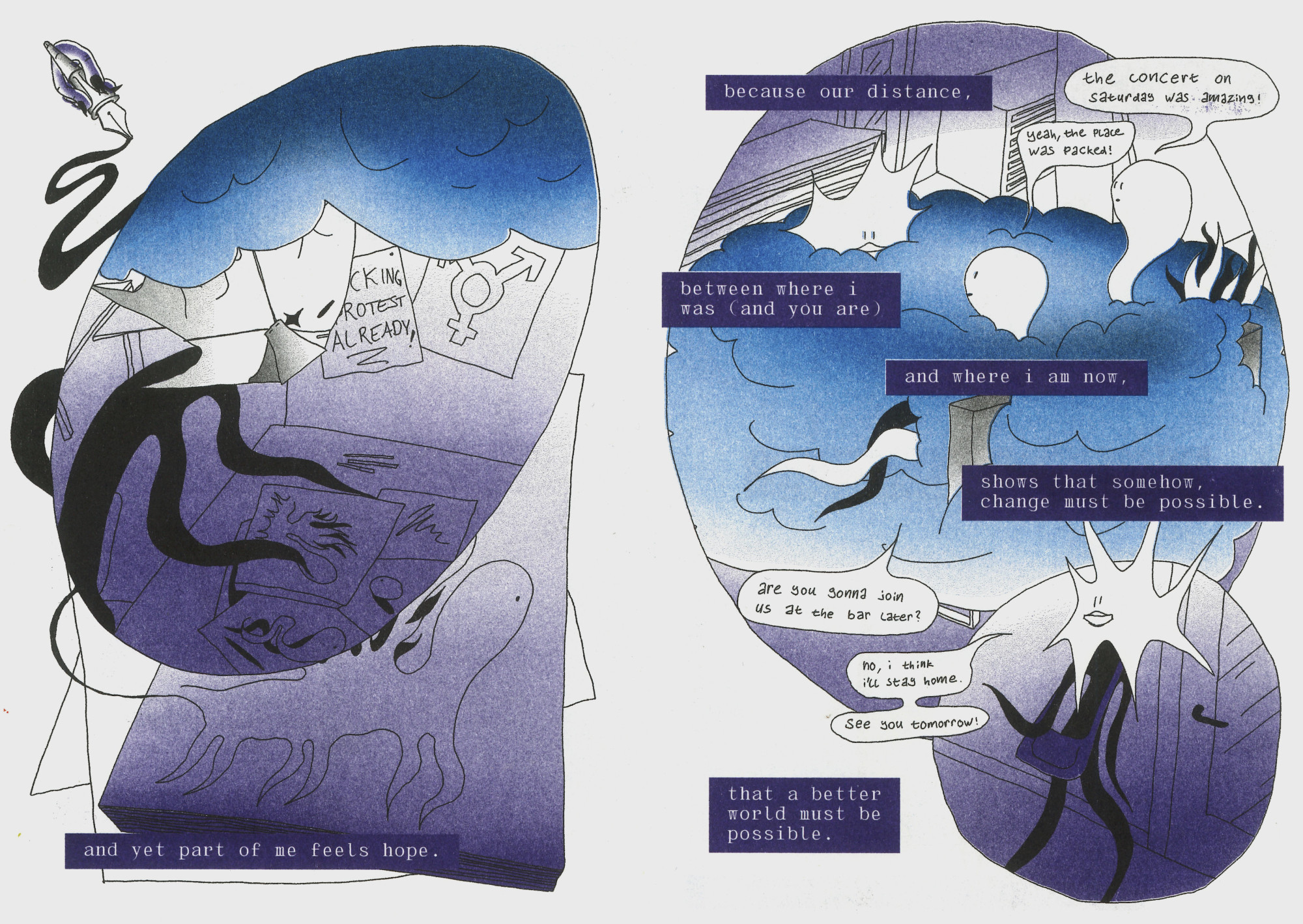 we cut to the character at their desk, drawing, the blue cloud looming over them. on the wall next to them are two posters, one of the transgender symbol, and one saying 